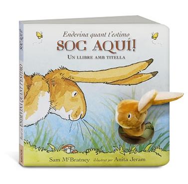 ENDEVINA COM T'ESTIMO SOC AQUI | 9788417074265 | MCBRATNEY, SAM