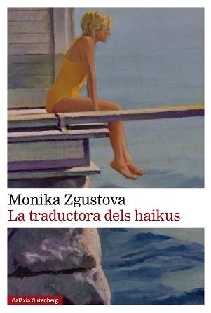TRADUCTORA DELS HAIKUS, LA | 9791388019517 | ZGUSTOVA, MONIKA
