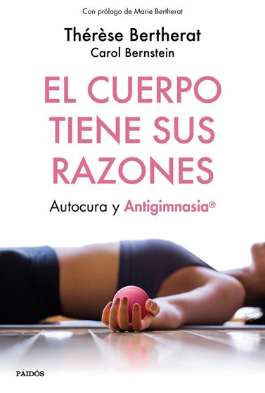 CUERPO TIENE SUS RAZONES,EL | 9788449334498 | BERTHERAT, THERESE / BERNSTEIN, CAROL