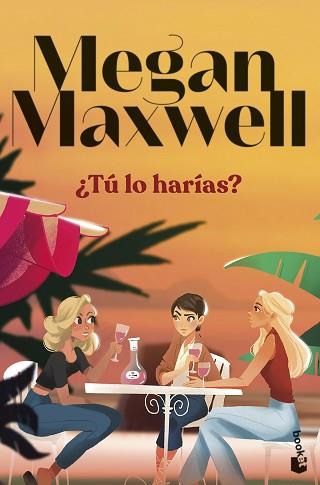 TU LO HARIAS | 9788408297703 | MAXWELL, MEGAN