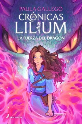FUERZA DEL DRAGON, LA  (CRONICAS DE LILIUM 1) | 9788419868381 | GALLEGO, PAULA