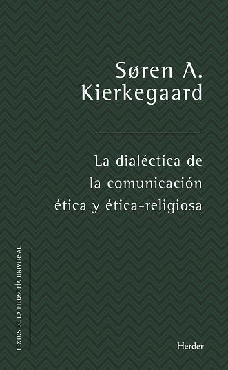 DIALECTICA DE LA COMUNICACION ETICA Y ETICO RELIGIOSA | 9788425439230 | KIERKEGAARD, SOREN