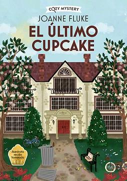 ULTIMO CUPCAKE, EL   (COZY MYSTERY) | 9788410206311 | FLUKE, JOANNE