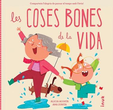 COSES BONES DE LA VIDA,,LES | 9788419968272 | ACOSTA, ALICIA