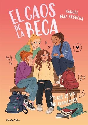 PER QUE ES TOT TAN COMPLICAT, EL CAOS DE LA BECA 2 | 9791387783518 | DIAZ REGUERA, RAQUEL