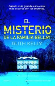 MISTERIO DE LA FAMILIA BELLAY, EL | 9788410080133 | KELLY, RUTH