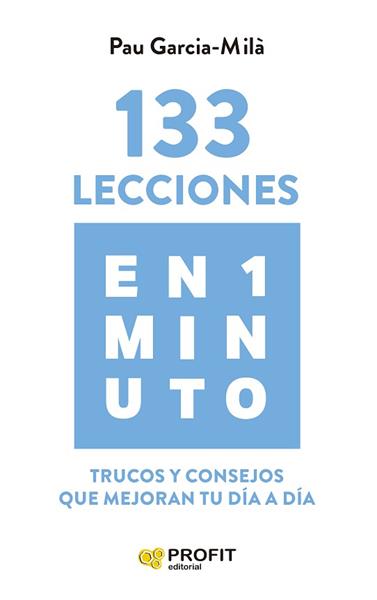 133 LECCIONES EN 1 MINUTO | 9788419212740 | GARCIA-MILA, PAU