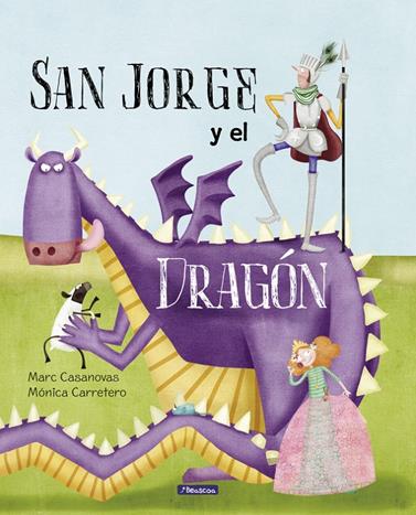SAN JORGE Y EL DRAGON | 9788448847722 | CASANOVAS, MARC/ CARRETERO SAEZ, MONICA
