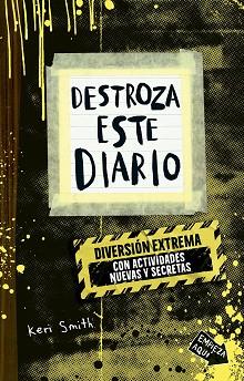 DESTROZA ESTE DIARIO  DIVERSION EXTREMA | 9788449346026 | SMITH, KERI