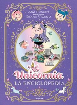 ENCICLOPEDIA ILUSTRADA, UNICORNIA - LA  | 9791387973032 | PUNSET, ANA
