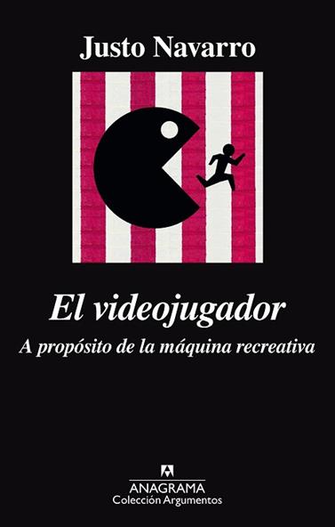 VIDEOJUGADOR A PROPOSITO DE LA MAQUINA RECREATIVA, EL | 9788433964120 | NAVARRO, JUSTO
