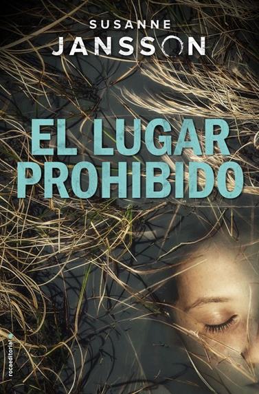 LUGAR PROHIBIDO, EL  | 9788417092801 | JANSSON, SUSANNE