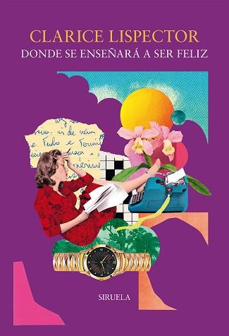 DONDE SE ENSEÑARA A SER FELIZ | 9791388032240 | LISPECTOR, CLARICE
