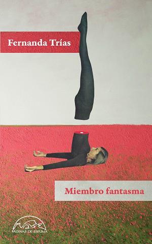 MIEMBRO FANTASMA | 9788483933817 | TRIAS, FERNANDA