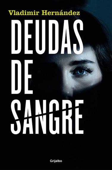 DEUDAS DE SANGRE | 9788425367342 | HERNANDEZ, VLADIMIR