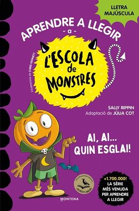 AI, AI... QUIN ESGLAI  APRENDRE A LLEGIR A L'ESCOLA DE MONSTRES 25 -  | 9791387809836 | RIPPIN, SALLY