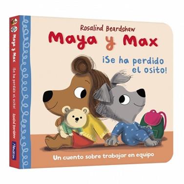 SE HA PERDIDO EL OSITO,   MAYA Y MAX  | 9788448870300 | BEARDSHAW, ROSALIND