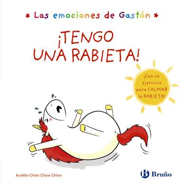 EMOCIONES DE GASTON   TENGO UNA RABIETA  | 9788469625507 | CHIEN CHOW CHINE, AURELIE