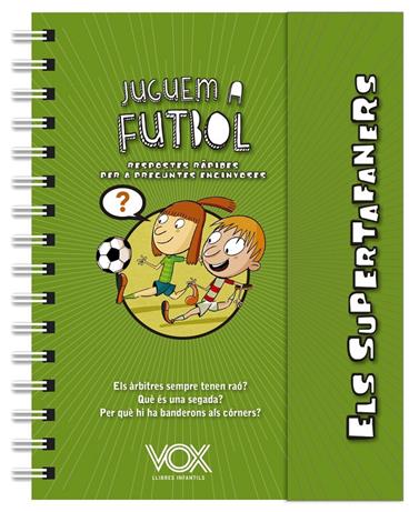 SUPERTAFANERS JUGUEM A FUTBOL, ELS | 9788499743271 | VOX EDITORIAL