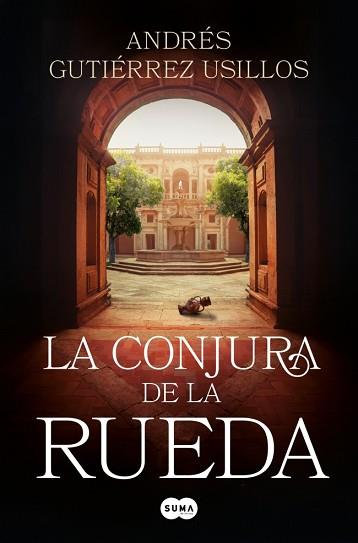 CONJURA DE LA RUEDA, LA | 9788419835901 | GUTIERREZ USILLOS, ANDRES