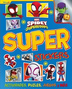 SPIDEY Y SU SUPEREQUIPO  SUPERSTICKERS | 9788410362314 | MARVEL