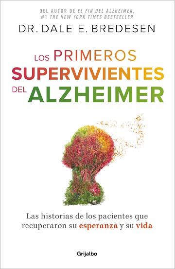 PRIMEROS SUPERVIVIENTES DEL ALZHEIMER, LOS | 9788425364327 | BREDESEN, DR. DALE E.