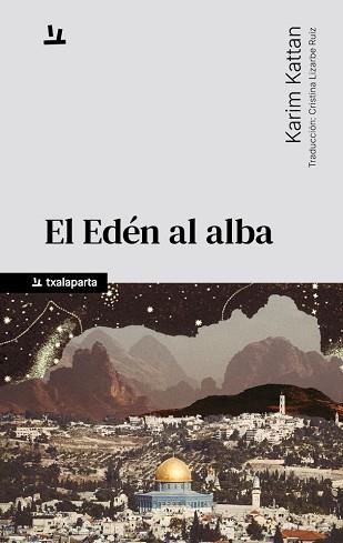 EDEN AL ALBA, EL | 9788410246867 | KATTAN, KARIM