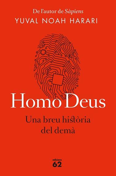 HOMO DEUS EDICIO RUSTICA | 9788429776515 | NOAH HARARI, YUVAL