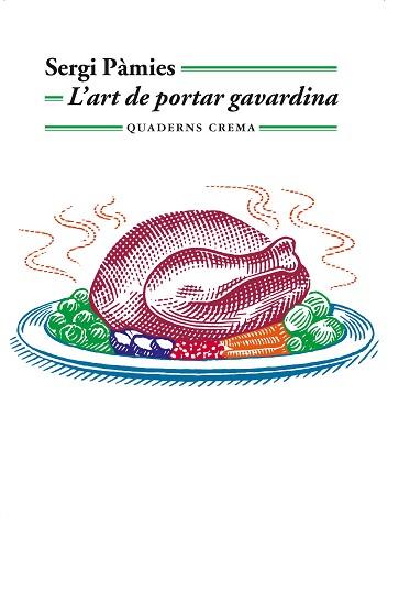 ART DE PORTAR GAVARDINA, L' | 9788477275992 | PAMIES, SERGI 