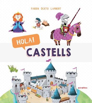 HOLA CASTELLS | 9788417599270 | OCKTO LAMBERT, FABIEN