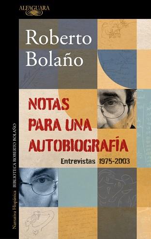 NOTAS PARA UNA AUTOBIOGRAFIA | 9788420456362 | BOLAÑO, ROBERTO