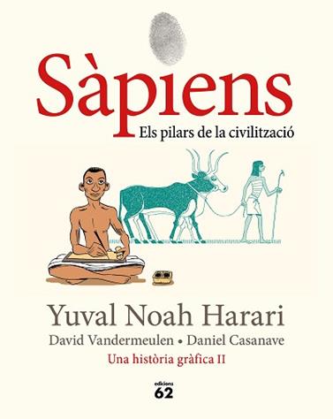 SAPIENS 2. ELS PILARS DE LA CIVILITZACIO | 9788429779776 | NOAH HARARI, YUVAL