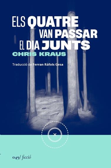 QUATRE VAN PASSAR EL DIA JUNTS, ELS | 9788419059666 | KRAUS, CHRIS