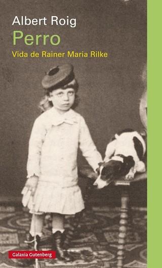 PERRO VIDA DE RAINER MARIA RILKE | 9788481097399 | ROIG, ALBERT