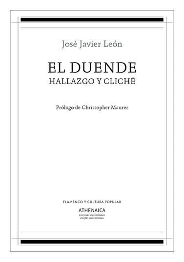 DUENDE, HALLAZGO Y CLICHE, EL | 9788417325312 | LEON SILLERO, JOSE JAVIER