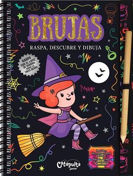 BRUJAS RASPA DESUBRE Y DIBUJA | 9789876373647 | LOS EDITORES DE CATAPULTA