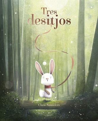 TRES DESITJOS | 9791387834296 | SAUNDERS, CHRIS