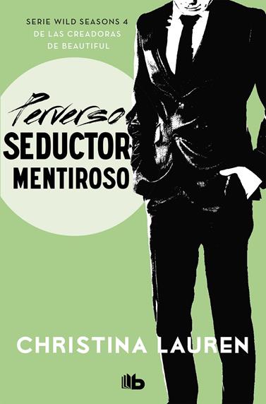 PERVERSO SEDUCTOR MENTIROSO WILD SEASONS 4 | 9788490709566 | LAUREN, CHRISTINA