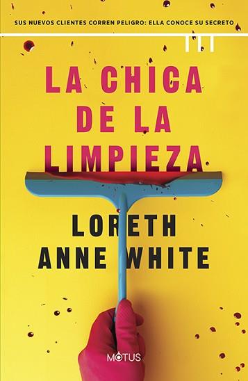 CHICA DE LA LIMPIEZA, LA | 9788419767653 | WHITE, LORETH ANNE