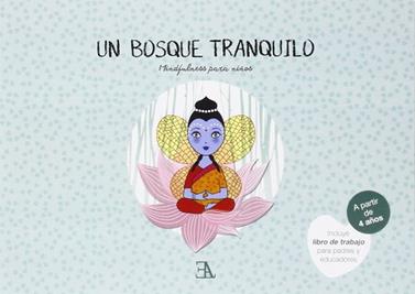 UN BOSQUE TRANQUILO (MINDFULNESS PARA NIÑOS) | 9788499501512 | DIAZ CANEJA, PATRICIA