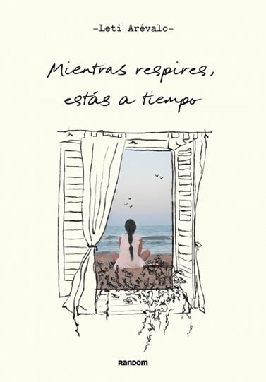 MIENTRAS RESPIRES, ESTAS A TIEMPO | 9788419441249 | AREVALO (@CONAMOR.LETI), LETICIA