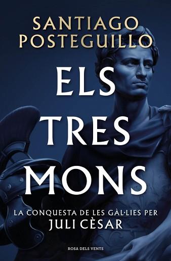 TRES MONS, ELS   SERIE JULI CESAR 3 | 9788410256439 | POSTEGUILLO, SANTIAGO