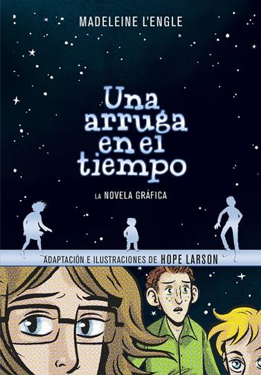 ARRUGA EN EL TIEMPO (LA NOVELA GRAFICA), UNA  | 9788417247027 | ENGLE, MADELEINE L'