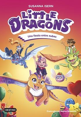 UNA FIESTA ENTRE NUBES, LITTLE DRAGONS 3. | 9788408307709 | ISERN, SUSANNA