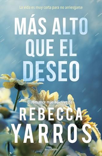 MAS ALTO QUE EL DESEO (VUELO Y GLORIA 2) | 9788410298453 | YARROS, REBECCA