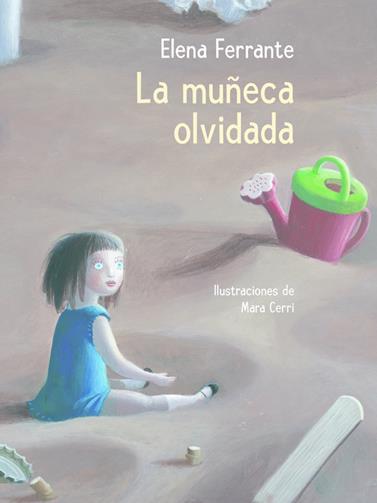 MUÑECA OLVIDADA, LA  | 9788448846893 | FERRANTE, ELENA
