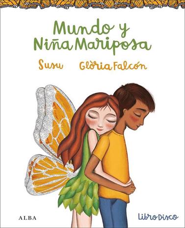 MUNDO Y NIÑA MARIPOSA | 9788490652367 | FALCON, GLORIA 