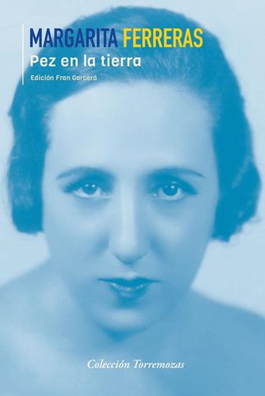 PEZ EN LA TIERRA | 9788478396603 | FERRERAS, MARGARITA