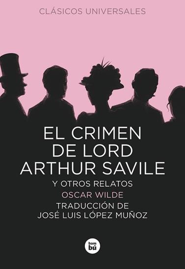 CRIMEN DE LORD ARTHUR SAVILE, EL  | 9788483432853 | WILDE, OSCAR 