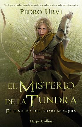 SENDERO DEL GUARDABOSQUES, LIBRO 3), EL MISTERIO DE LA TUNDRA: (EL  | 9788418774638 | URVI, PEDRO